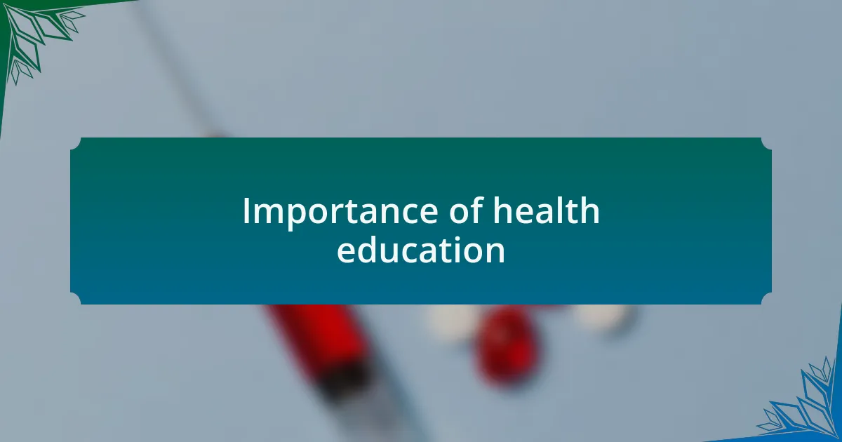 Importance of health education