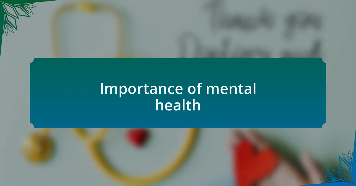 Importance of mental health