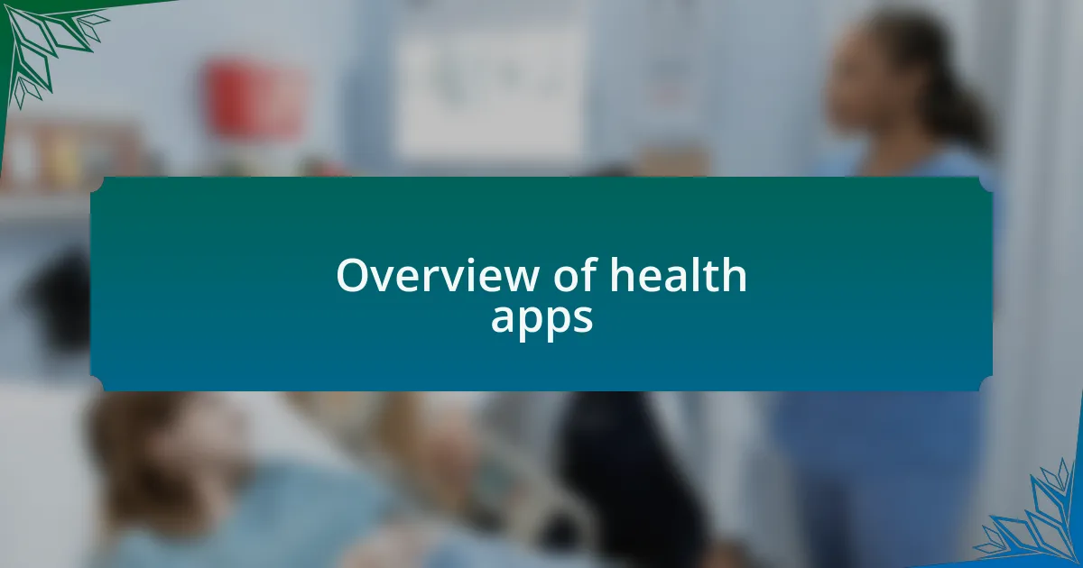 Overview of health apps