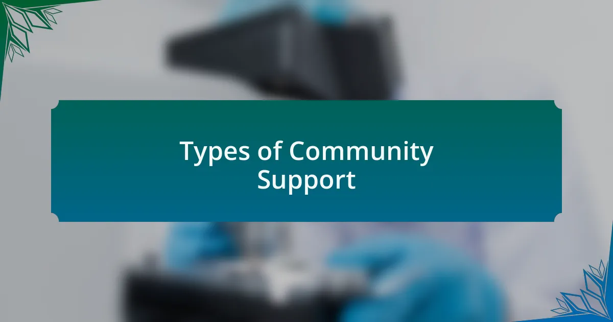 Types of Community Support